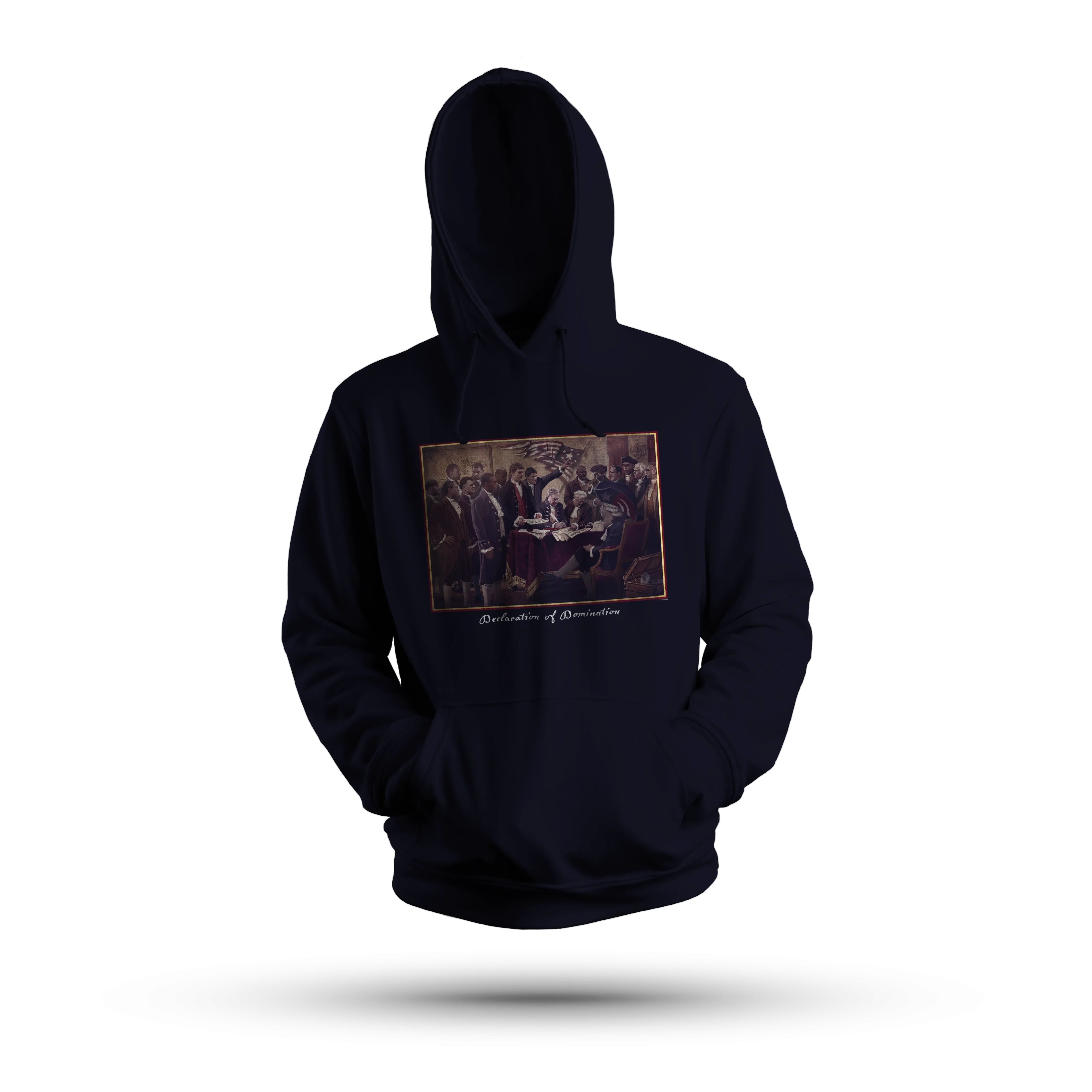 Declaration Of Domination Hoodie